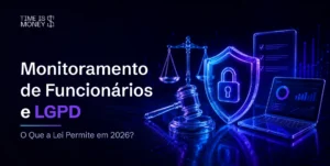 Capa sobre monitoramento de funcionários e LGPD com símbolos de segurança, lei e produtividade corporativa