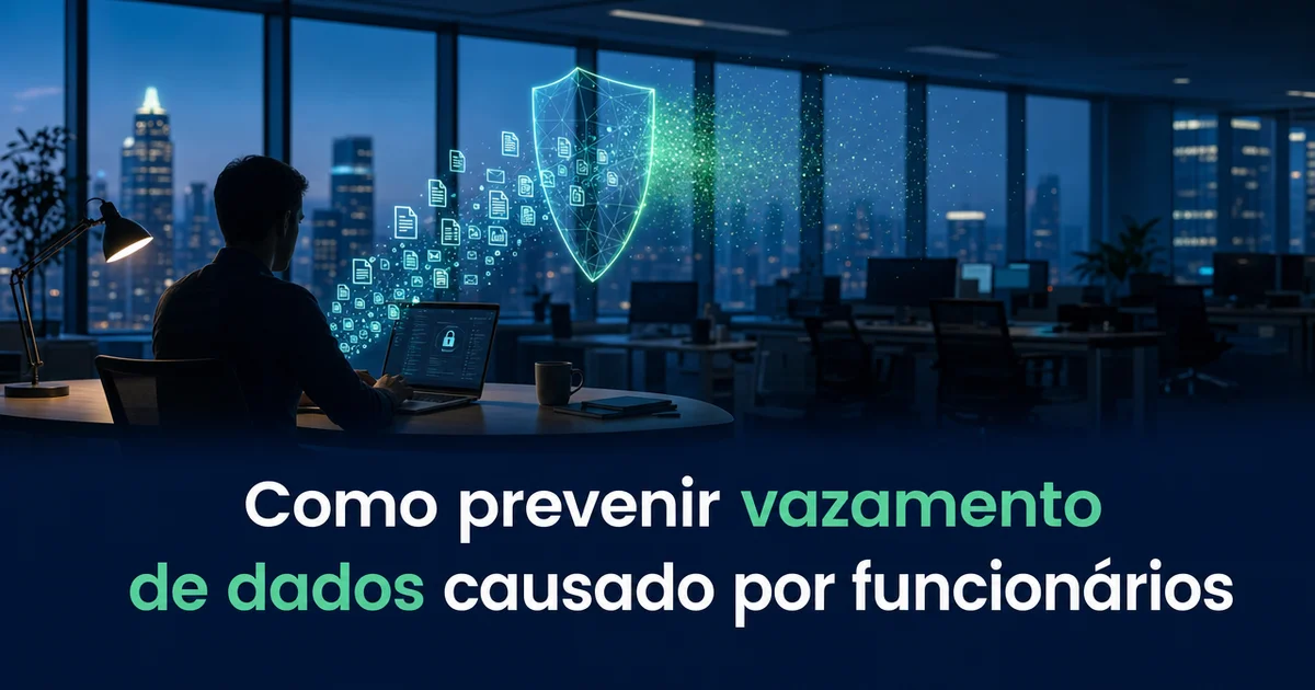 Homem trabalhando em um notebook no escritório à noite, com um escudo holográfico brilhante interceptando dados virtuais e o título "Como prevenir vazamento de dados causado por funcionários".